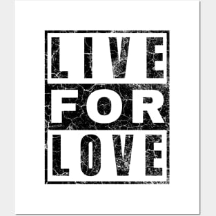 Live for Love Posters and Art